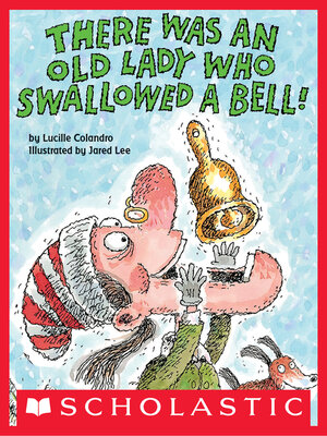 cover image of There Was an Old Lady Who Swallowed a Bell!
